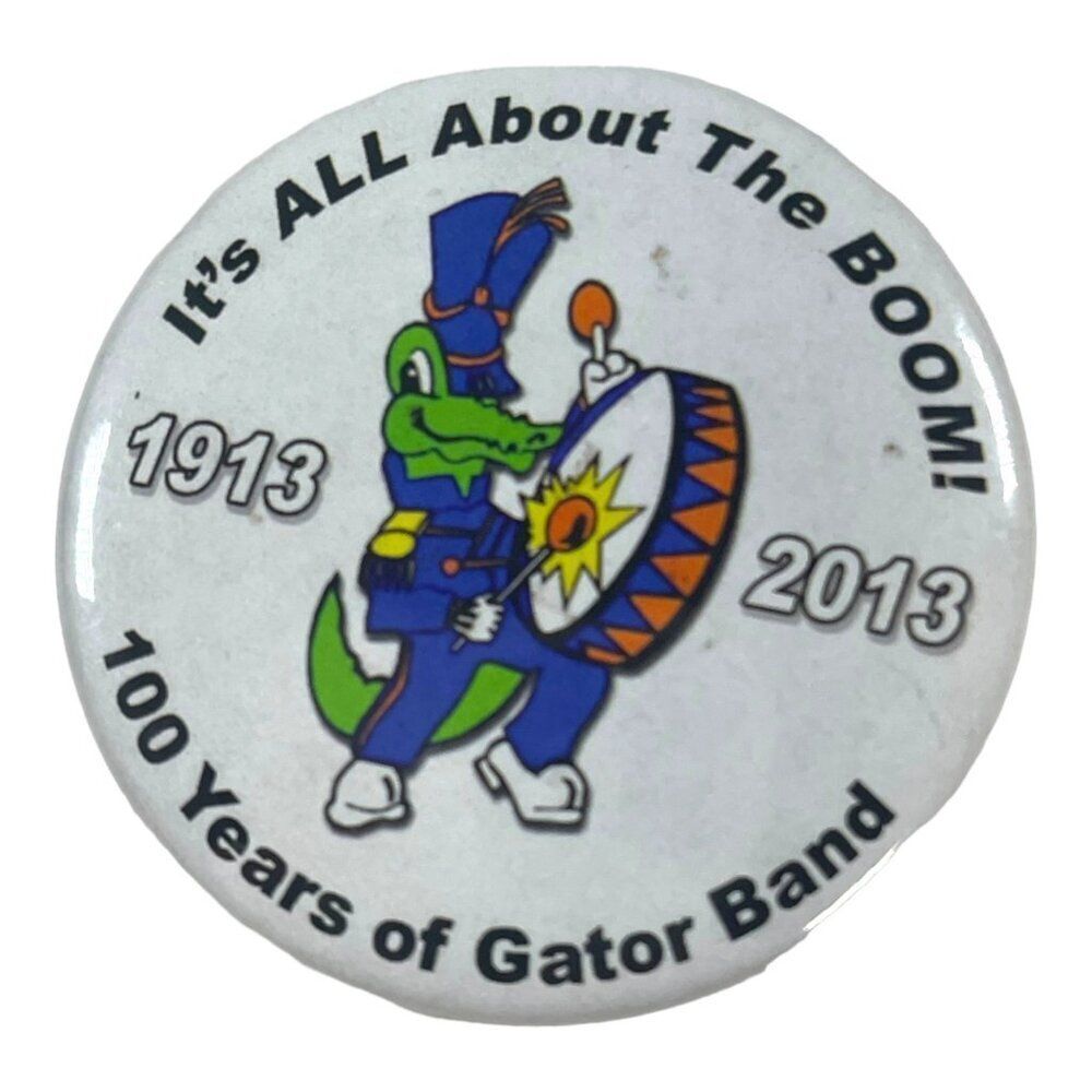 Gator Band Centennial Pinback Button 2.25" 2013 100 year Anniversary UF Gators